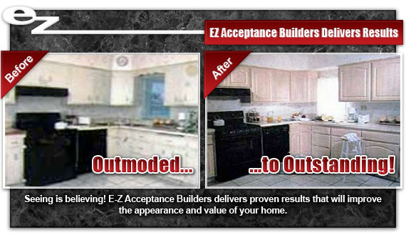 EZ Acceptance Builders deliver results - itchen and bathroom refacing